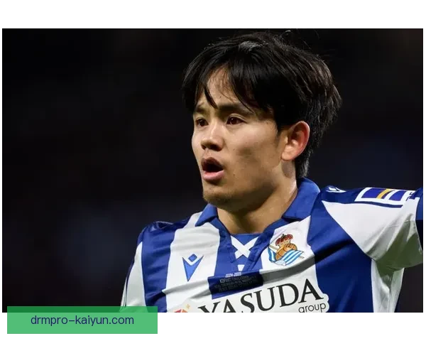 久保建英持续提升防守能力，展现出成为MVP的潜力